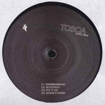 2LP Tosca: Outta Here