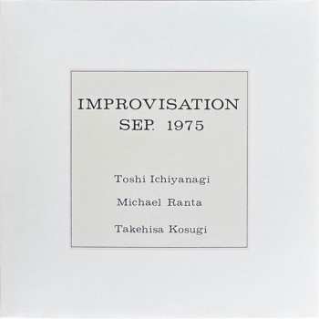 LP Toshi Ichiyanagi: Improvisation Sep. 1975