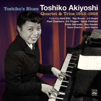 2CD Toshiko Akiyoshi: Toshiko's Blues - Quartet & Trios 1953-1958