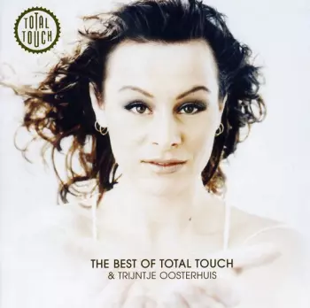 The Best Of Total Touch & Trijntje Oosterhuis