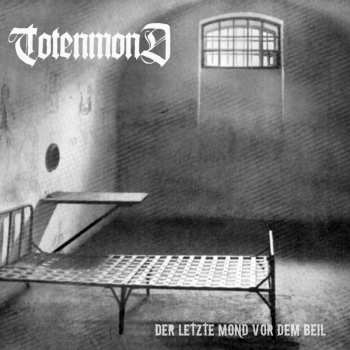 CD Totenmond: Der Letzte Mond Vor Dem Beil