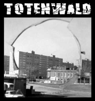 Album Totenwald: Wrong Place Wrong Time