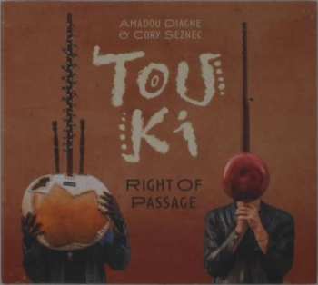 CD Touki: Right Of Passage