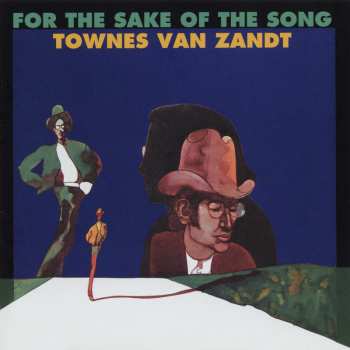 CD Townes Van Zandt: For The Sake Of The Song