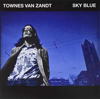 LP Townes Van Zandt: Sky Blue CLR