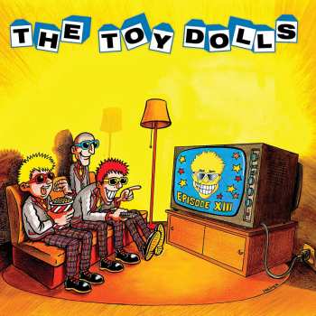 CD Toy Dolls: Episode XIII