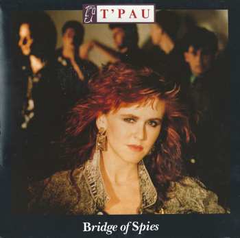 LP T'Pau: Bridge Of Spies