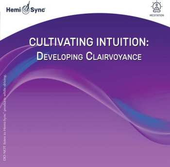 Album Traci Stein: Cultivating Intuition: Developing Clairvoyance