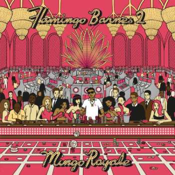 Album Trademark Da Skydiver: Flamingo Barnes 2: Mingo Royale