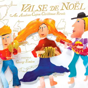 Traditional / Revels Chorus / Magnolia / Ornstein: Valse De Noel: Acadian