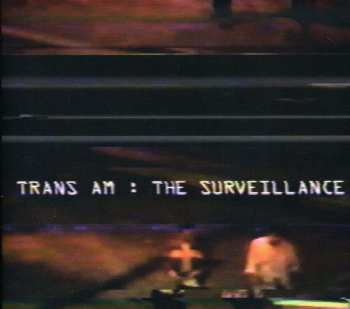 CD Trans Am: The Surveillance