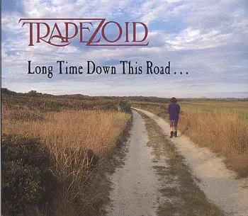 Long Time Down This Road