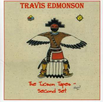 Album Travis Edmonson: The Tucson Tapes - Second Set
