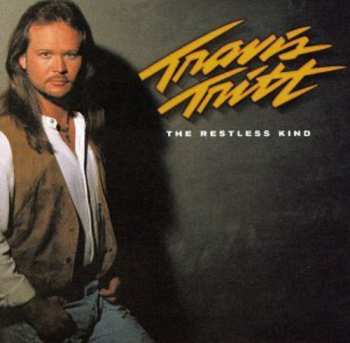 CD Travis Tritt: The Restless Kind