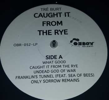 LP Tré Burt: Caught It From The Rye