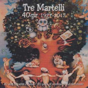 Album Tre Martelli: 40 Gir 1977-2017