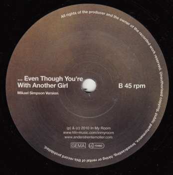 SP Trentemøller: ... Even Though You're With Another Girl