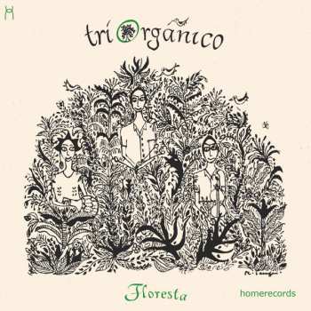 Album Tri Organico: Floresta