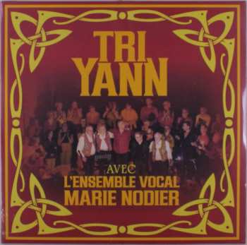 Album Tri Yann: Avec l'ensemble vocal Marie Nodier