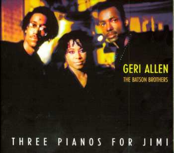 CD Triad: Three Pianos For Jimi DIGI