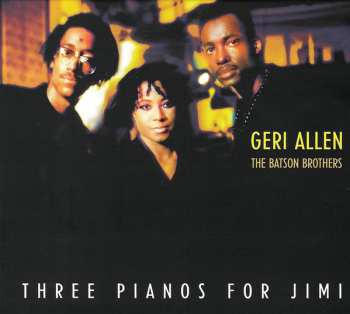 CD Triad: Three Pianos For Jimi DIGI
