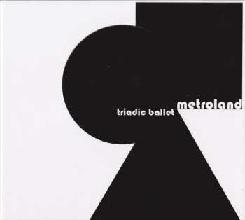 3CD/Box Set Metroland: Triadic Ballet LTD