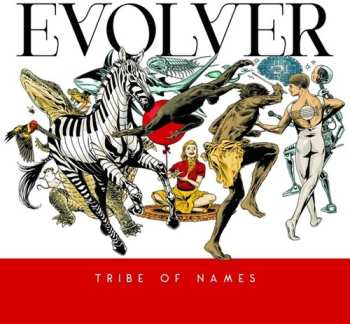 Album Tribe Of Names: Evolver