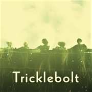 LP Tricklebolt: Tricklebolt LTD | CLR