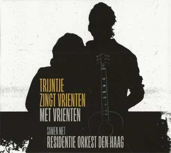 CD Trijntje Oosterhuis: Trijntje Zingt Vrienten Met Vrienten Samen Met Residentie Orkest Den Haag