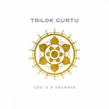 LP Trilok Gurtu: God Is A Drummer