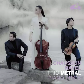 Chausson/ravel: Piano Trios