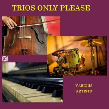 Album Trios Only Please / Various: Trios Only Please