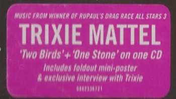 CD Trixie Mattel: Two Birds / One Stone