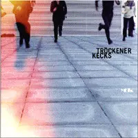 Tröckener Kecks: >TK