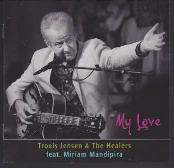 CD Troels Jensen & The Healers: My Love