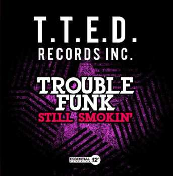 CD Trouble Funk: Still Smokin'