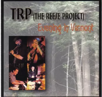 The Reese Project: Evening In Vermont