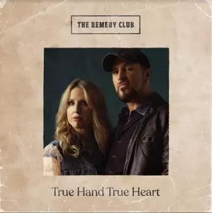 The Remedy Club: True Hand True Heart