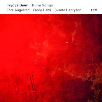 Album Trygve Seim: Rumi Songs