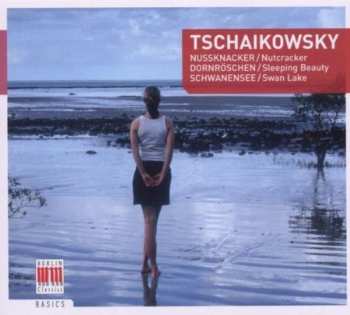 Album Pyotr Ilyich Tchaikovsky: Nussknacker / Dornröschen / Schwanensee