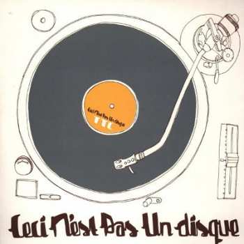 Album TTC: Ceci N'est Pas Un Disque
