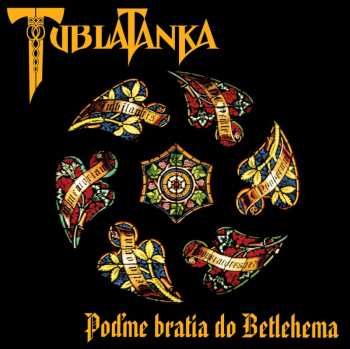 LP Tublatanka: Podme Bratia Do Betlehema