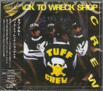 Album Tuff Crew: Back To Wreck Shop