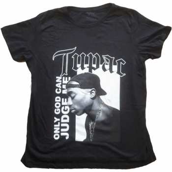 Merch Tupac: Women's T-shirt Only God Text