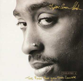 CD Tupac Shakur: The Rose That Grew From Concrete Volume 1