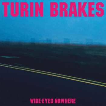 LP Turin Brakes: Wide-Eyed Nowhere LTD