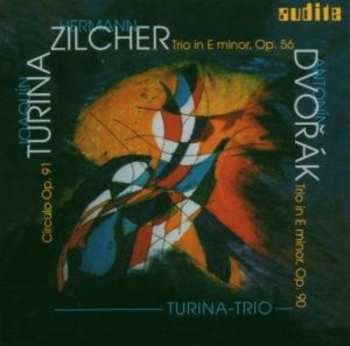 Album Turina / Zilcher / Dvorak / Turina Trio: Piano Trios