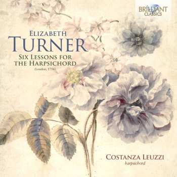 CD Turner / Leuzzi: 6 Lessons For Harpsichord (1756)