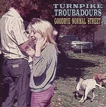 LP Turnpike Troubadours: Goodbye Normal Street