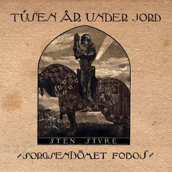 Album Tusen År Under Jord: Sorgsendömet Fobos